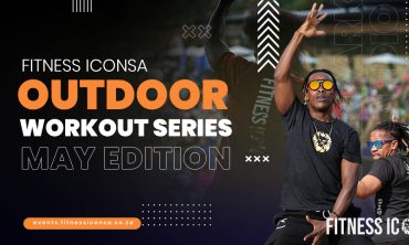 Fitness Icon SA Outdoor Workout Series May Edition